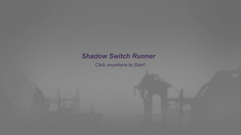 Shadow Switch Runner